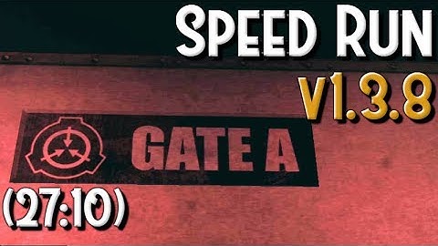 SCP Containment Breach (v1.3.8) - Random% Speedrun (27:10) Gate A