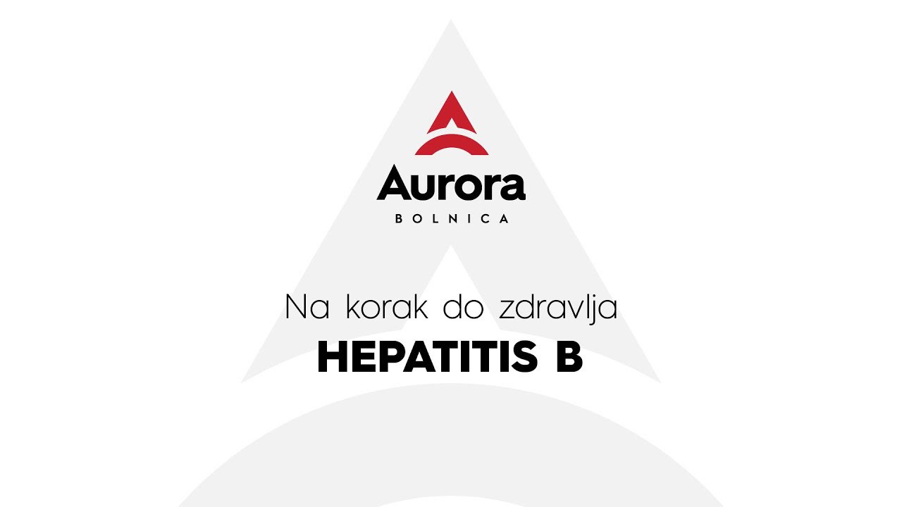 NA KORAK DO ZDRAVLJA - Hepatitis B