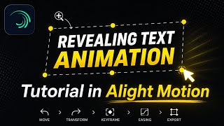 Smooth Revealing Text Animation in Alight Motion | Easy Tutorial