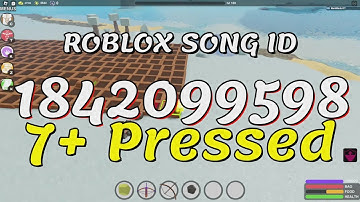 7+ Pressed Roblox Song IDs/Codes