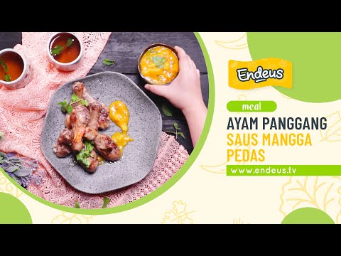 #RESEP AYAM PANGGANG SAUS MANGGA PEDAS