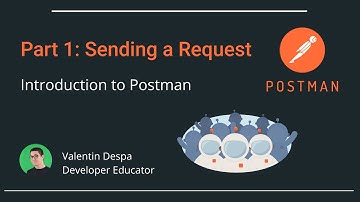 How to Send a Request in Postman | Intro to Postman Part 1
