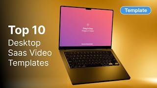 10 Best Desktop Website/Saas Promo Video Templates