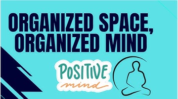 Clutter, Chaos & Your Mind: The Surprising Connection