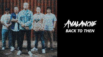 AVALANCHE | Back To Then - 10 Years of Power, Pleasure & Pain
