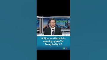Nhiệm vụ và thách thức của nông nghiệp Việt Nam trong thời kỳ 4.0 |VTV2