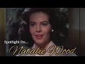 Natalie Wood Tribute ❤️