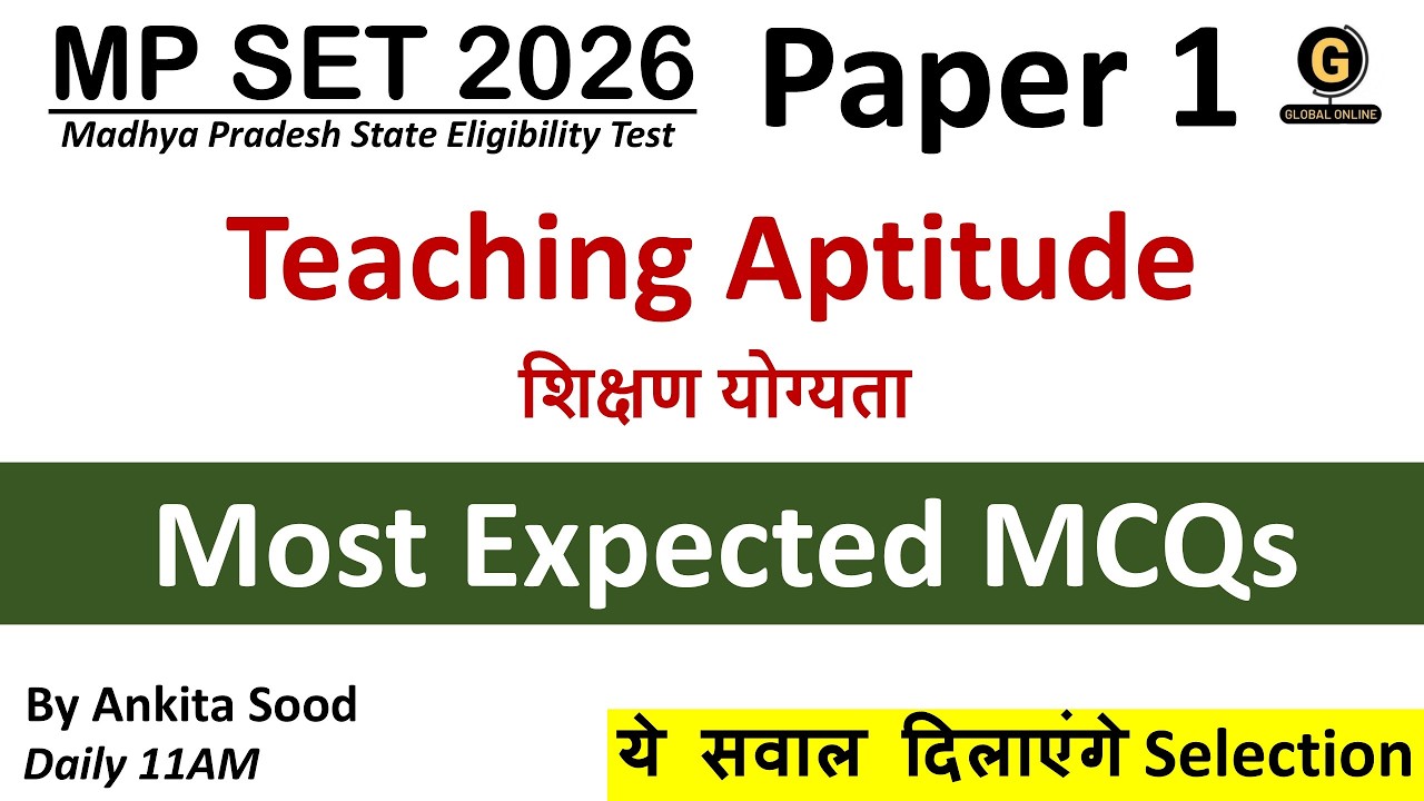 Teaching Aptitude Expected MCQs for Paper 1 MPSET 2026 | Madhya Pradesh SET Full Syllabus Revision