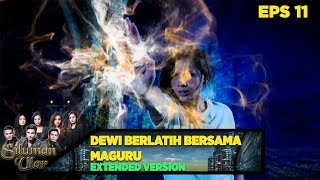 Luar Biasa! Dewi Berlatih Bersama Ma Guru - Siluman Ular Eps 11 PART 2