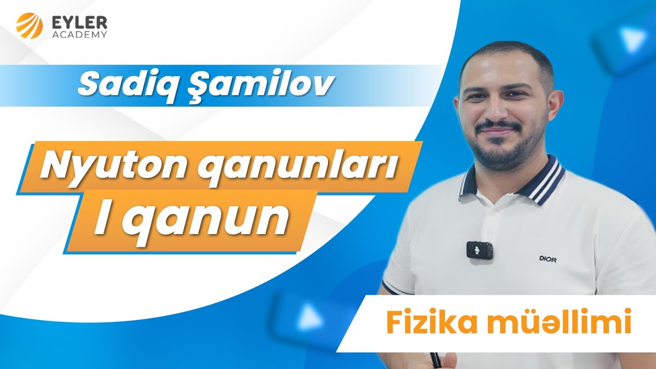 ✅❗️👉🏻 Nyuton qanunları (I qanun) / Sadiq Şamilov