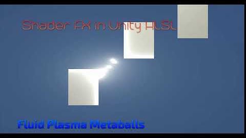 Metaballs Shader in Unity