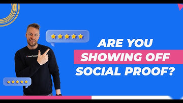 Are You Showing Off Social Proof?