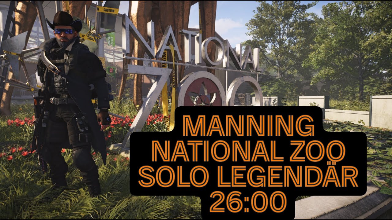 The Division 2 Manning National Zoo Solo Legendär 