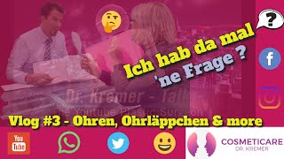 Ich Hab Da Mal Ne Frage Ohren, Ohrläppchen & More Vlog