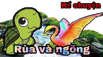 Rùa và Ngõng | Kể truyện cổ tích Việt Nam và cổ tích thế giới