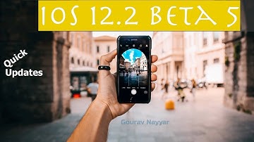iOS 12.2 Beta 5 || Quick Updates
