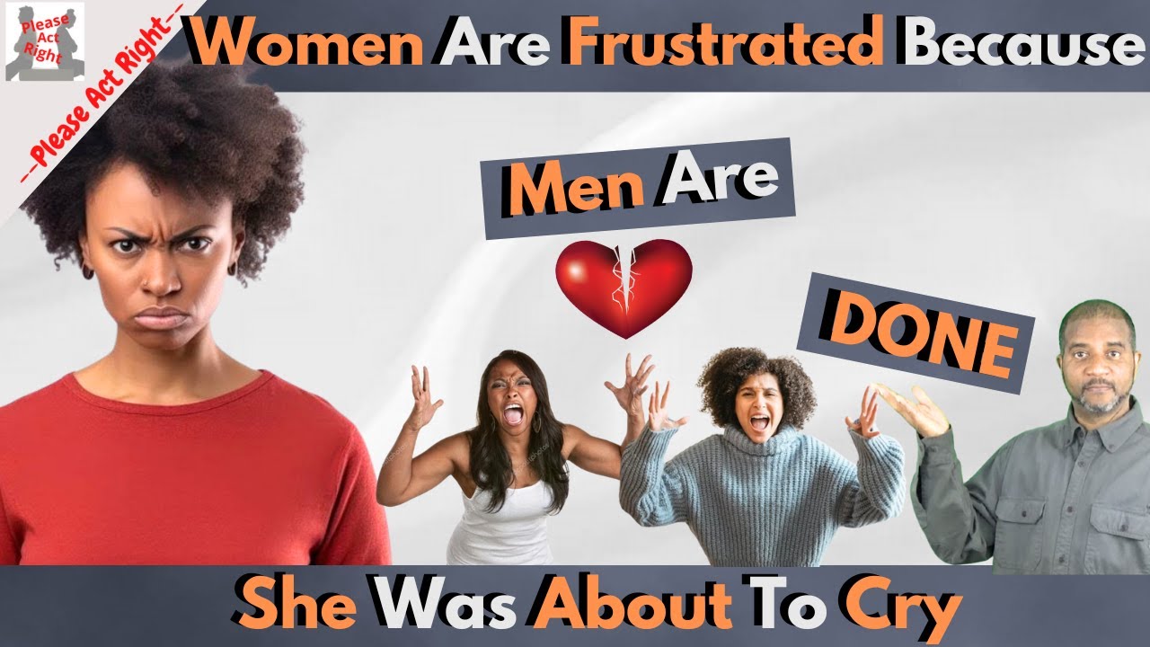Woman Realizing When Women Finally Realize Men Are Done - YouTube