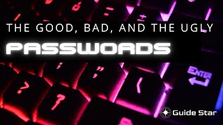 Full The Good, Bad, and the Ugly: Passwords Update