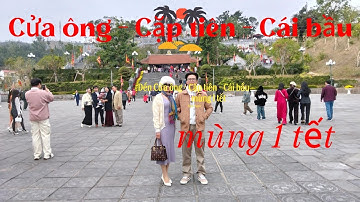 Đền Cửa ông-Cặp tiên-Chùa Cái bầu ngày mùng 1 tết