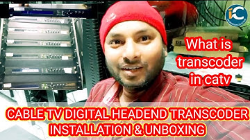 Digital Headend Transcoder device installation and unboxing video @informationcollection