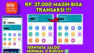 Berapakah saldo minimal rekening BNI ? ini buktinya ! bisa transaksi dengan saldo Rp 27.000 !!!