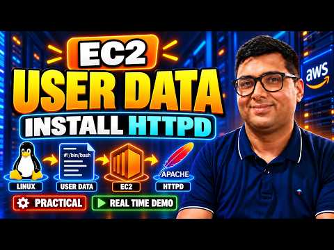 Install HTTPD on EC2 Using User Data | Linux EC2 Practical Demo | AWS
