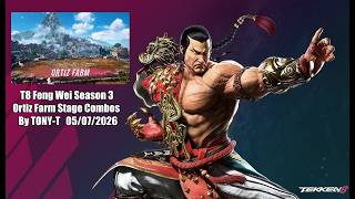 T8 Season 3 Feng Wei Ortiz Farm Stage Combos By TONY-T