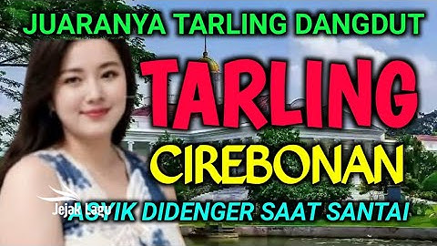 SUARA MERDU | BASS EMPUK BANGET | TARLING DANGDUT PALING SYAHDU ENAK DIDENGAR BIKIN TENANG PIKIRAN