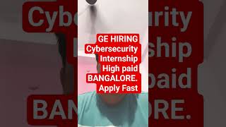 Cybersecurity Internship 2026 🔥 GE Aerospace Hiring | B.Tech Students Apply