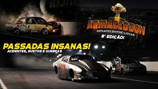 ACIDENTES, SUSTOS E PASSADAS INSANAS! VAMOS RELEMBRAR A 8ª EDIÇÃO DO ARMAGEDDON!