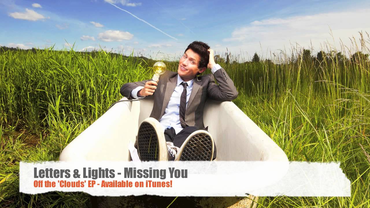 Letters And Lights Missing You