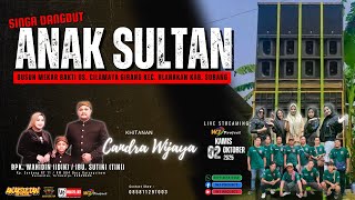 Download lagu LIVE ANAK SULTAN || SINGA DANGDUT ANAK SULTAN || SHOW KARAWANG 02 OKTOBER 2025