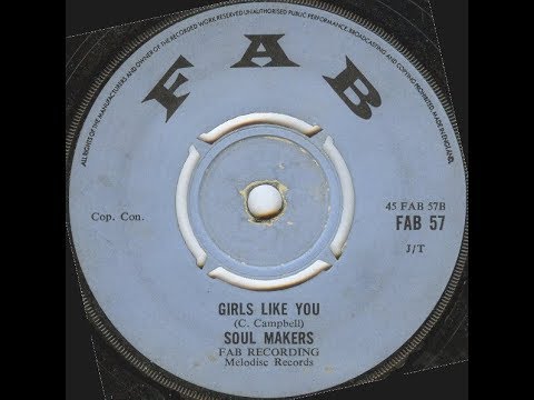 Soulmakers - Girls Like You