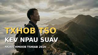 TXHOB TSO KEV NPAU SUAV - Nkauj Hmoob Tshiab 2026 | Kub Lis Suav TXHOB TSO KEV NPAU SUAV - Nkauj Hmoob Tshiab 2026 | Kub Lis Suav
