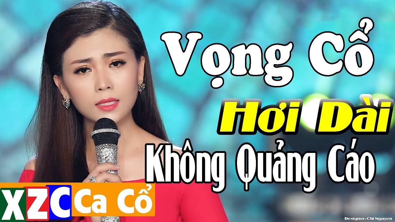 csco Update 2022 Tân Cổ Hiện Đại: Vọng Cổ Hơi Dài Miền Tây Hay Nhức Nhói | Ca Cổ Hơi Dài Nghe Hoài Không Chán