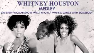 Whitney Houston - Medley: I'm Every Woman/How Will I Know/I Wanna Dance With Somebody (Who Loves Me)