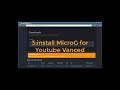 How to Install Youtube Vanced + MicroG ( No Root Required ...