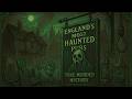 Last Orders: The Blood-Stained History of England's Most Haunted Pubs