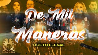 Dueto Eleval - De Mil Maneras [En Vivo]