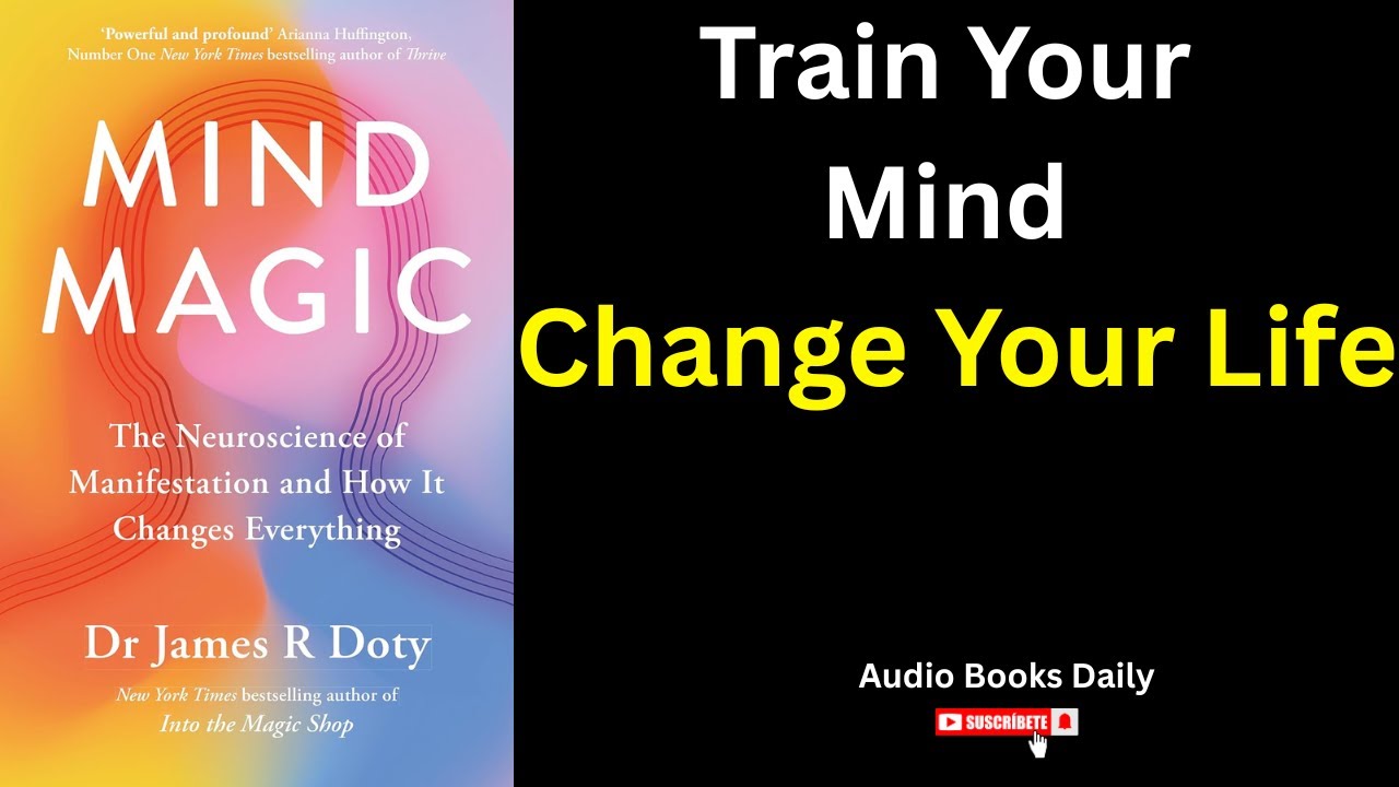 Mind Magic by Dr. James Doty’s | Book Summary in English | Audio Books ...
