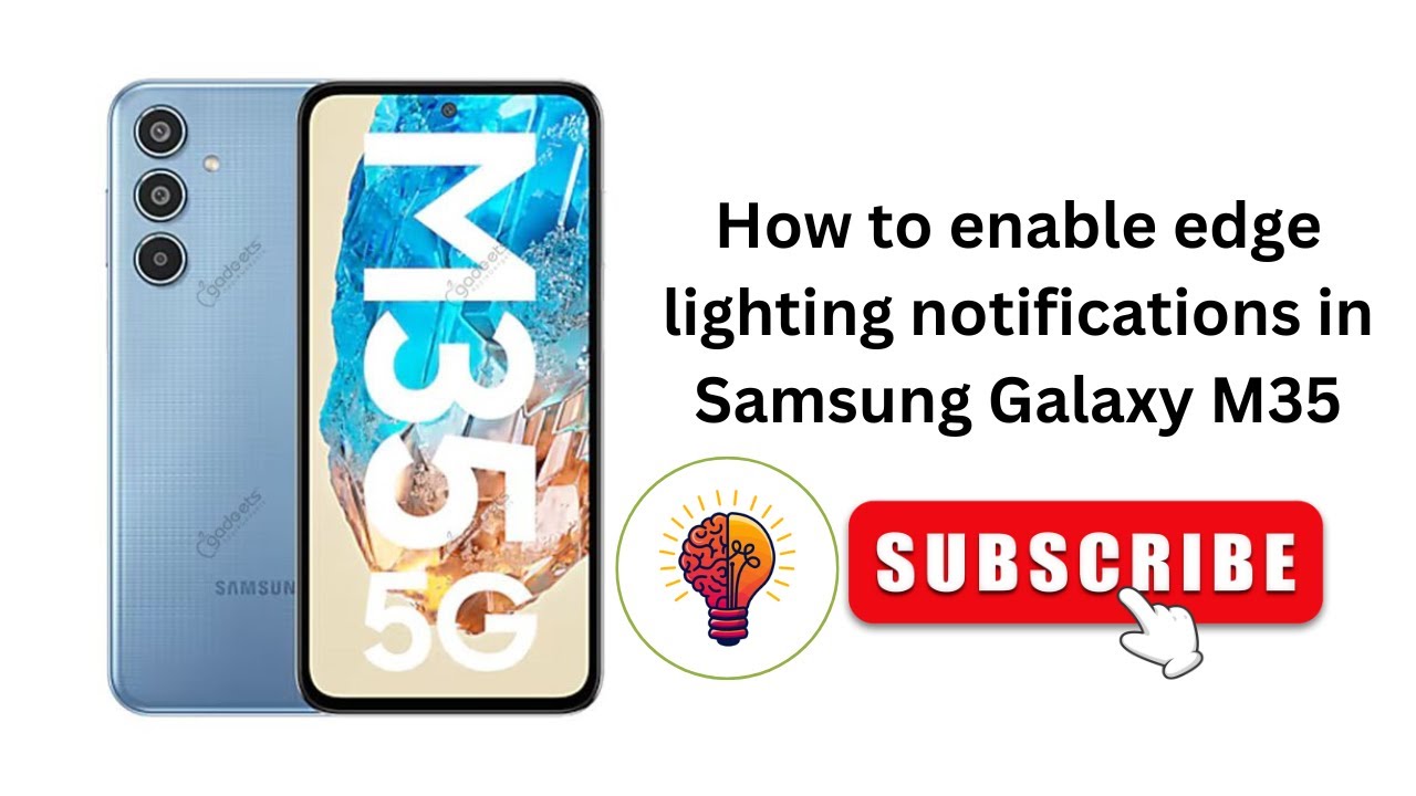 How to Enable Edge Lighting Notifications in Samsung Galaxy M35