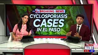 El Paso Department of Public Health reports 7 cyclosporiasis cases