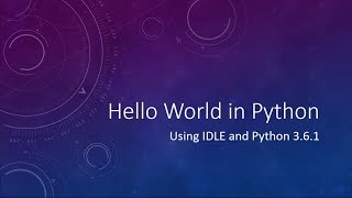 Hello World in Python IDLE (3.6 on Windows 10)