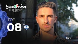 Eurovision 2022: My Top 08 (New: Israel 🇮🇱)