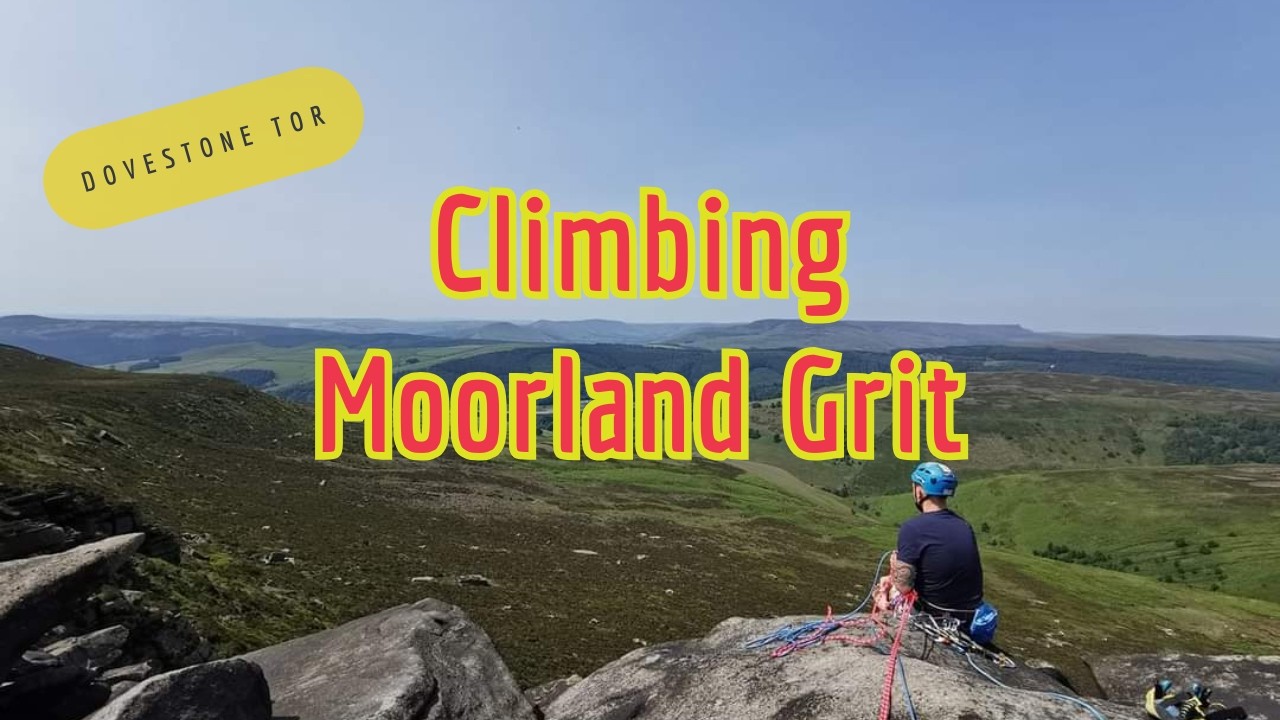Climbing at Dovestone Tor, Peak District