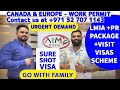 Canada  europe jobs 2023lmia  open work permit  pr package  visit visa from dubai  india