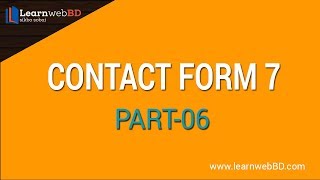 Contact Form 7 Submission Part 6 | bangla 2018 | LearnwebBD