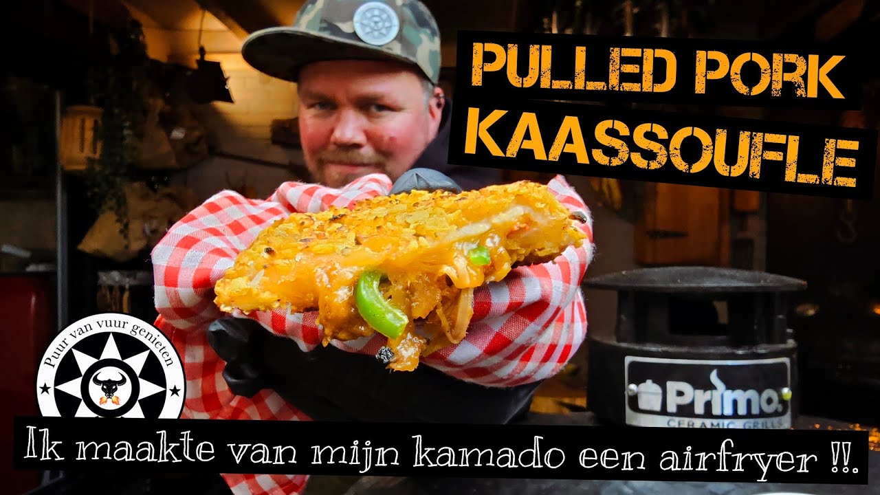 Pulled pork kaassoufle in de bbq kamado airfryer techniek - YouTube