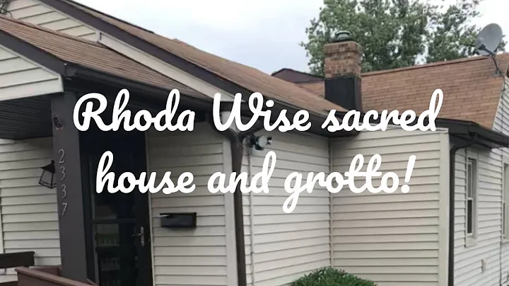 Rhoda Wise Sacred House & Grotto