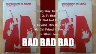 SUPERMAN IS DEAD album bad bad bad
